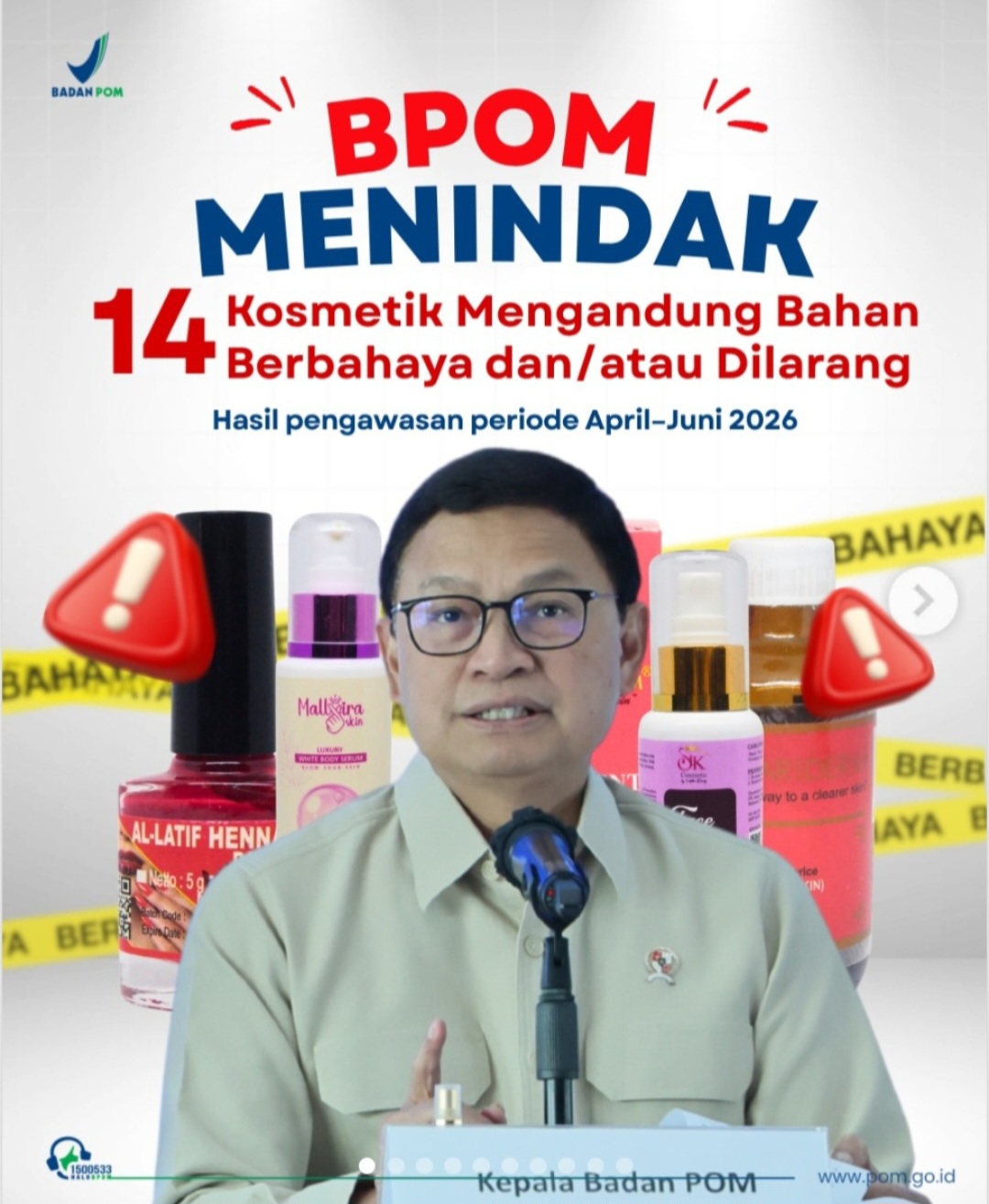 BPOM Menindak 14 Produk Kosmetik yang Berbahaya dan Dilarang